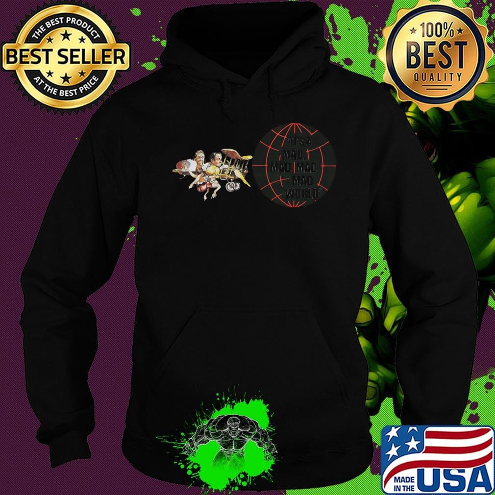 The big w it's a mad mad mad mad world s Hoodie The big w it's a mad mad mad mad world s Hoodie