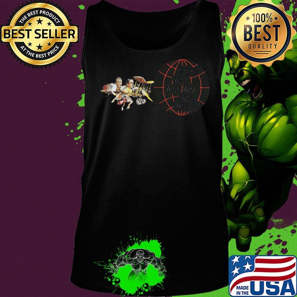 The big w it's a mad mad mad mad world s Tank top The big w it's a mad mad mad mad world s Tank top