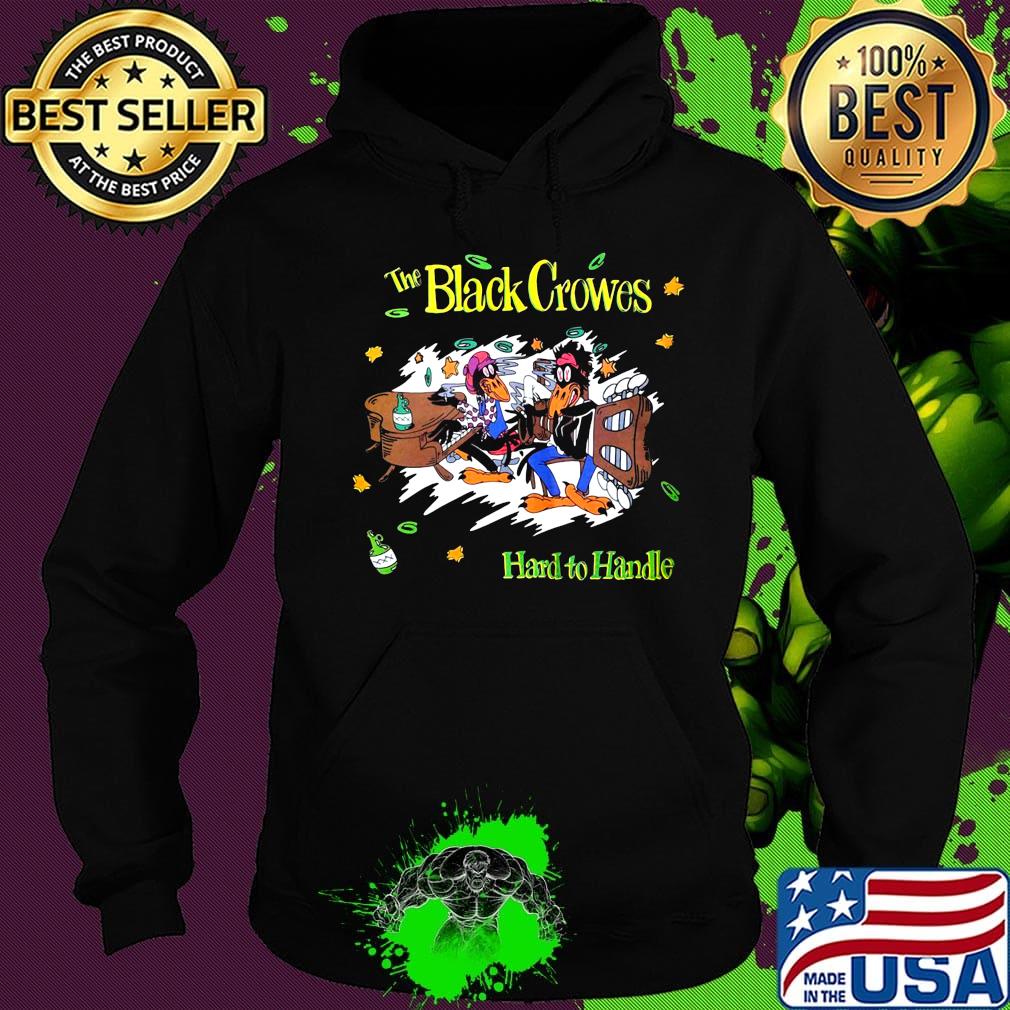 The black crowes hard to handle s Hoodie The black crowes hard to handle s Hoodie
