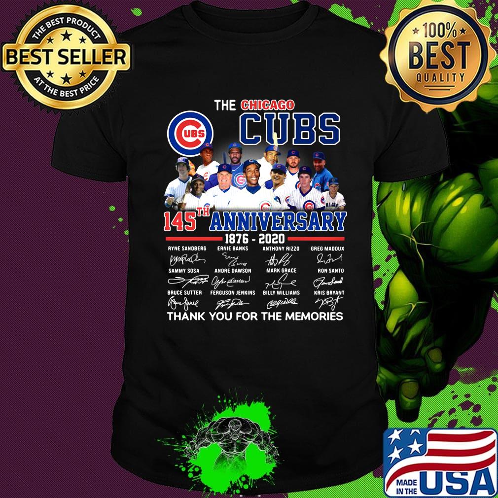 The chicago cubs 145th anniversary 1876 2020 thank you for the memories signatures shirt