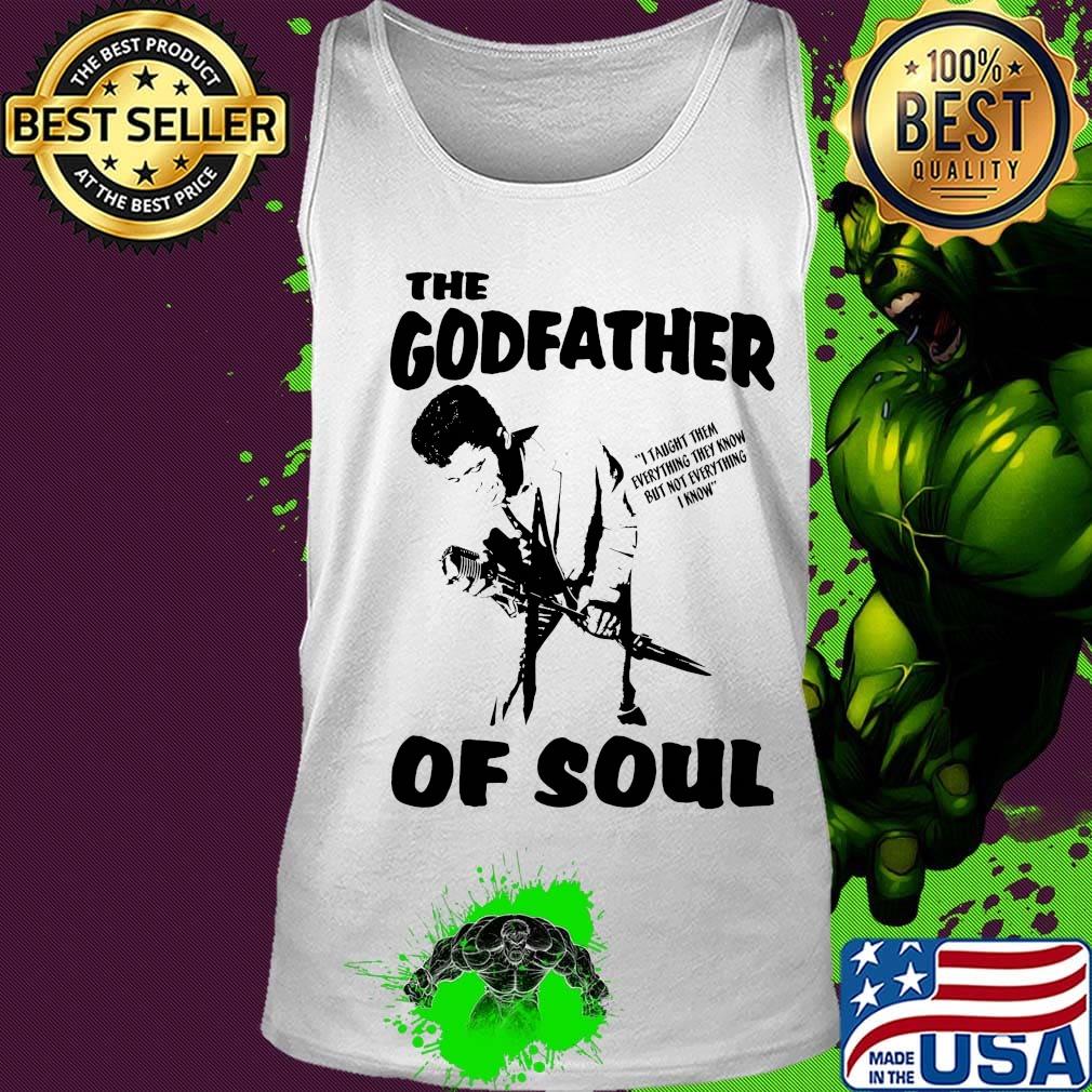 The Godfather of soul s Tank top The Godfather of soul s Tank top