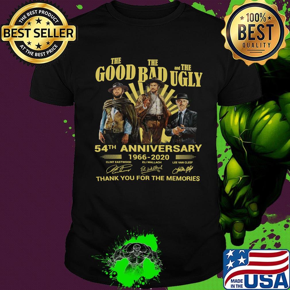 The good the bad and the ugly 54th anniversary 1966 2020 thank you for the memories signatures shirt