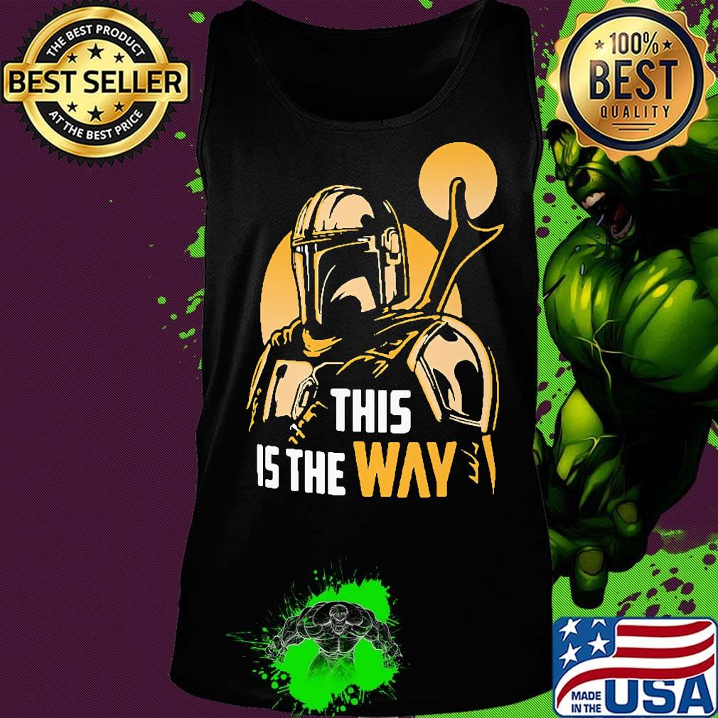 The Mandalorian This is the way shỉt Tank top The Mandalorian This is the way shỉt Tank top