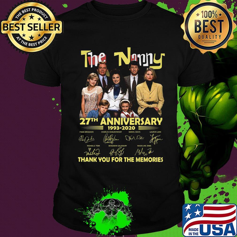 The nanny 27th anniversary 1993 2020 thank you for the memories signatures shirt