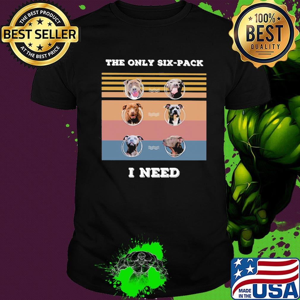 The only six-pack I need vintage retro shirt