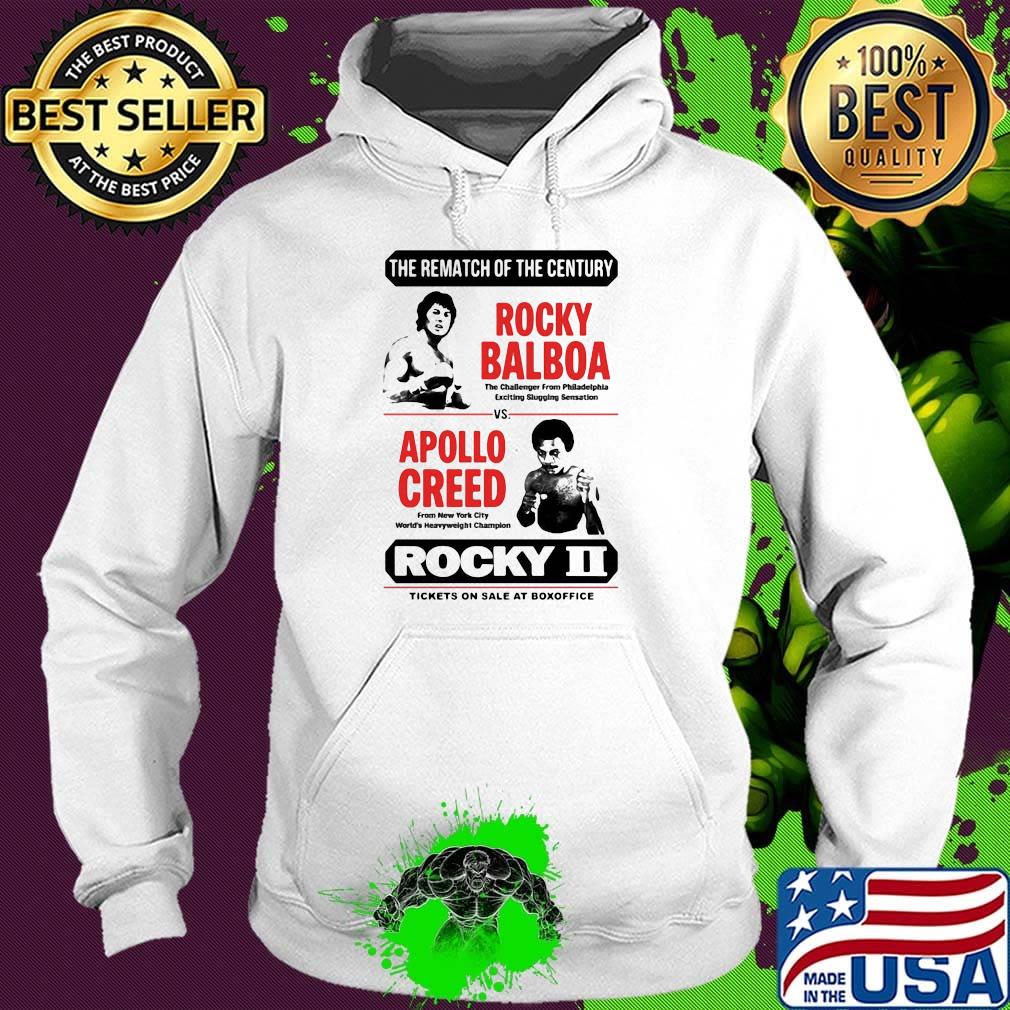 The rematch of the century rocky balboa vs apollo creed rocky ii tickets on sale at box office s Hoodie The rematch of the century rocky balboa vs apollo creed rocky ii tickets on sale at box office s Hoodie