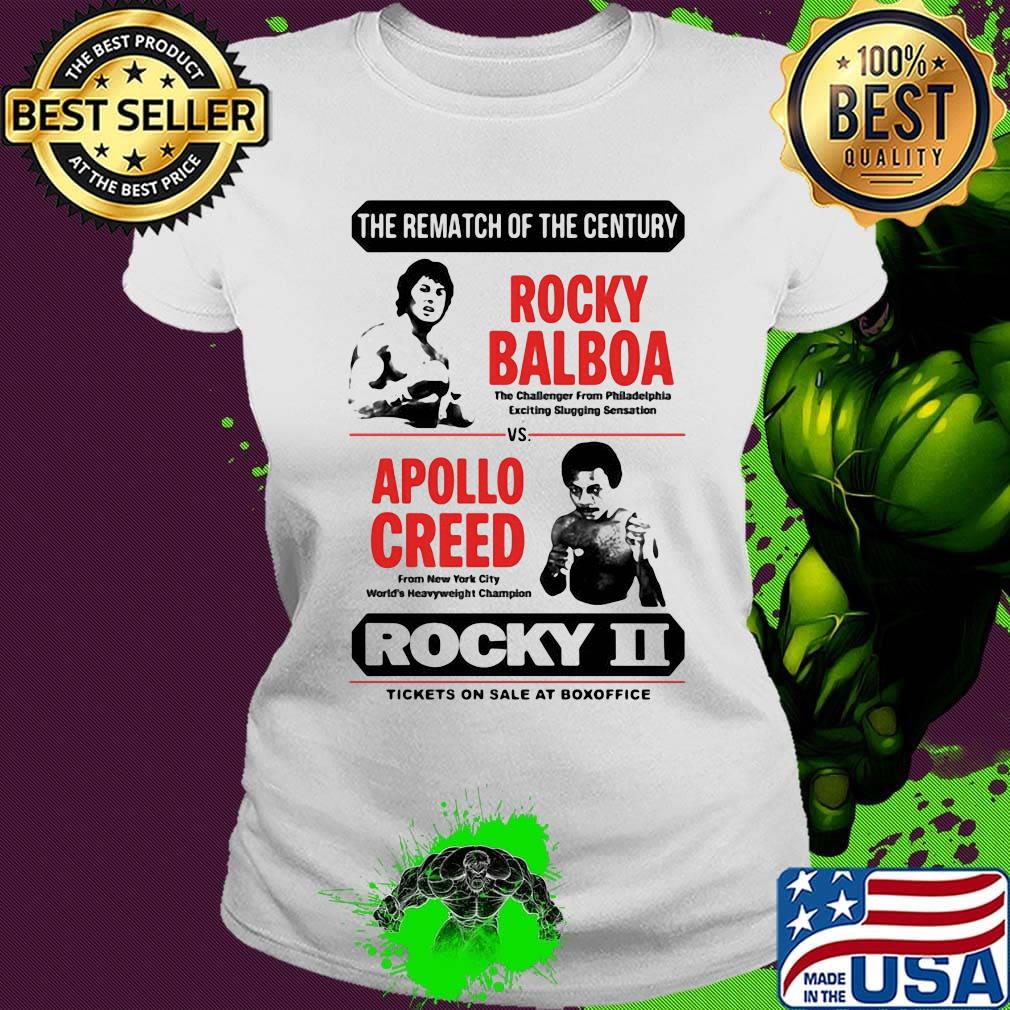 The rematch of the century rocky balboa vs apollo creed rocky ii tickets on sale at box office s Ladies tee The rematch of the century rocky balboa vs apollo creed rocky ii tickets on sale at box office s Ladies tee