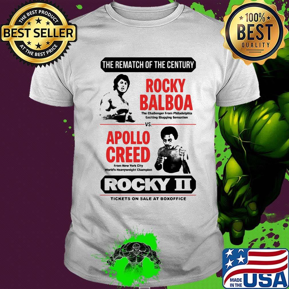 The rematch of the century rocky balboa vs apollo creed rocky ii tickets on sale at box office shirt