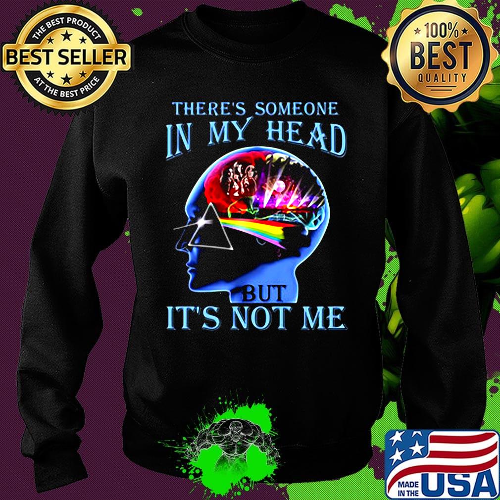 There’s someone in my head but it’s not me s Sweater There’s someone in my head but it’s not me s Sweater