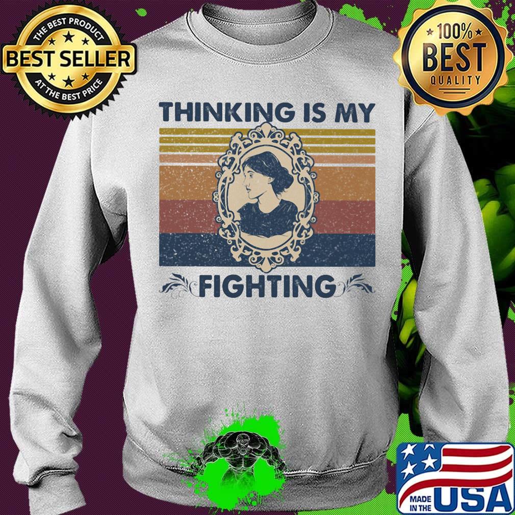 Thinking is my fighting vintage retro s Sweater Thinking is my fighting vintage retro s Sweater