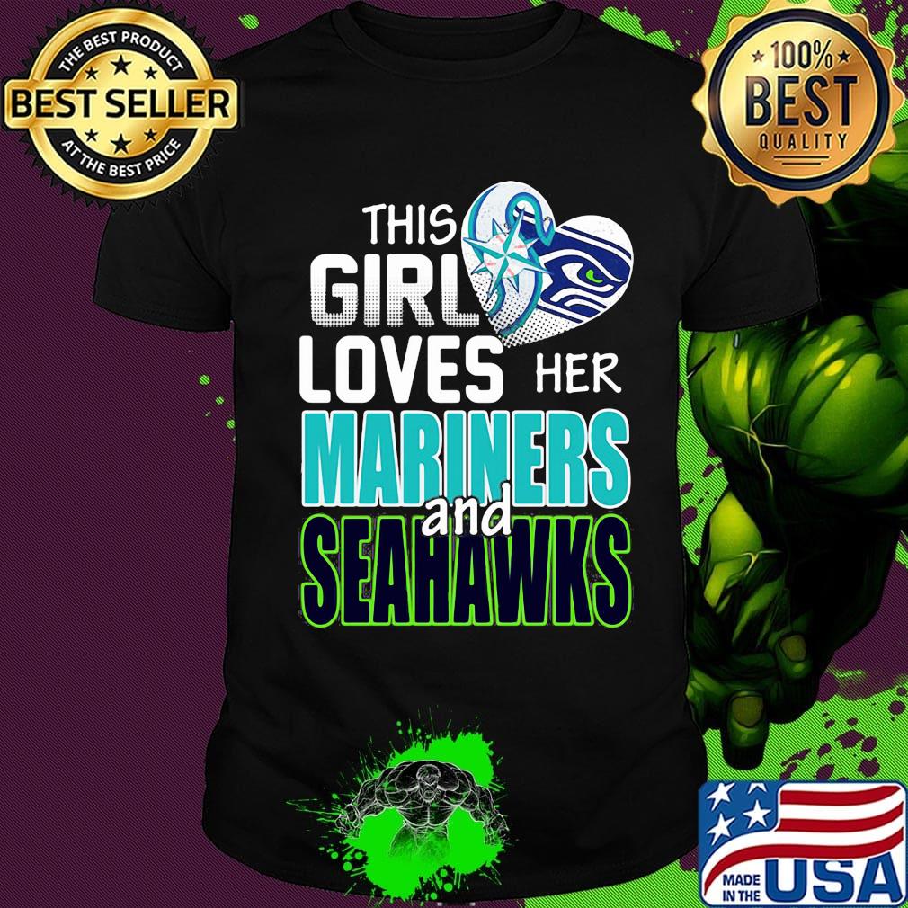 This girl loves her mariners and seahawks heart shirt
