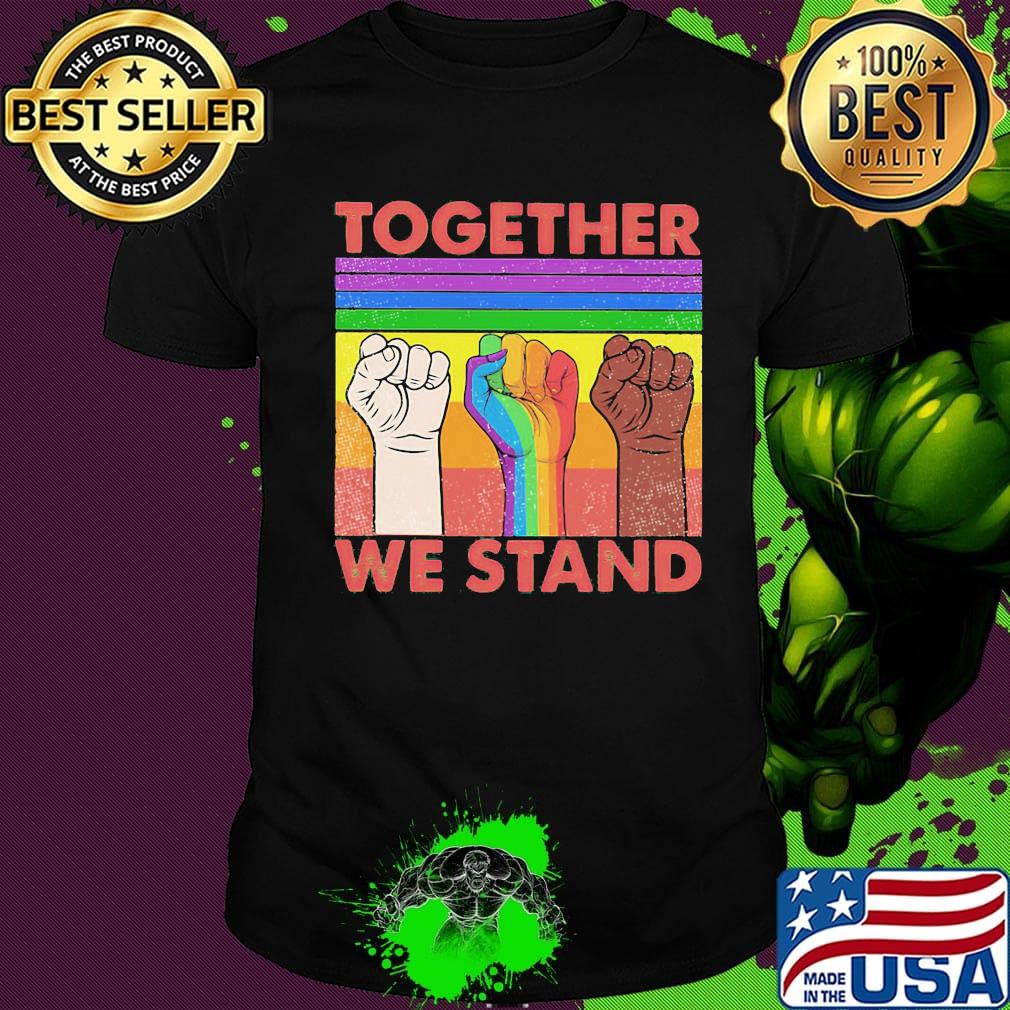 Together we stand black lives matter LGBT vintage retro shirt