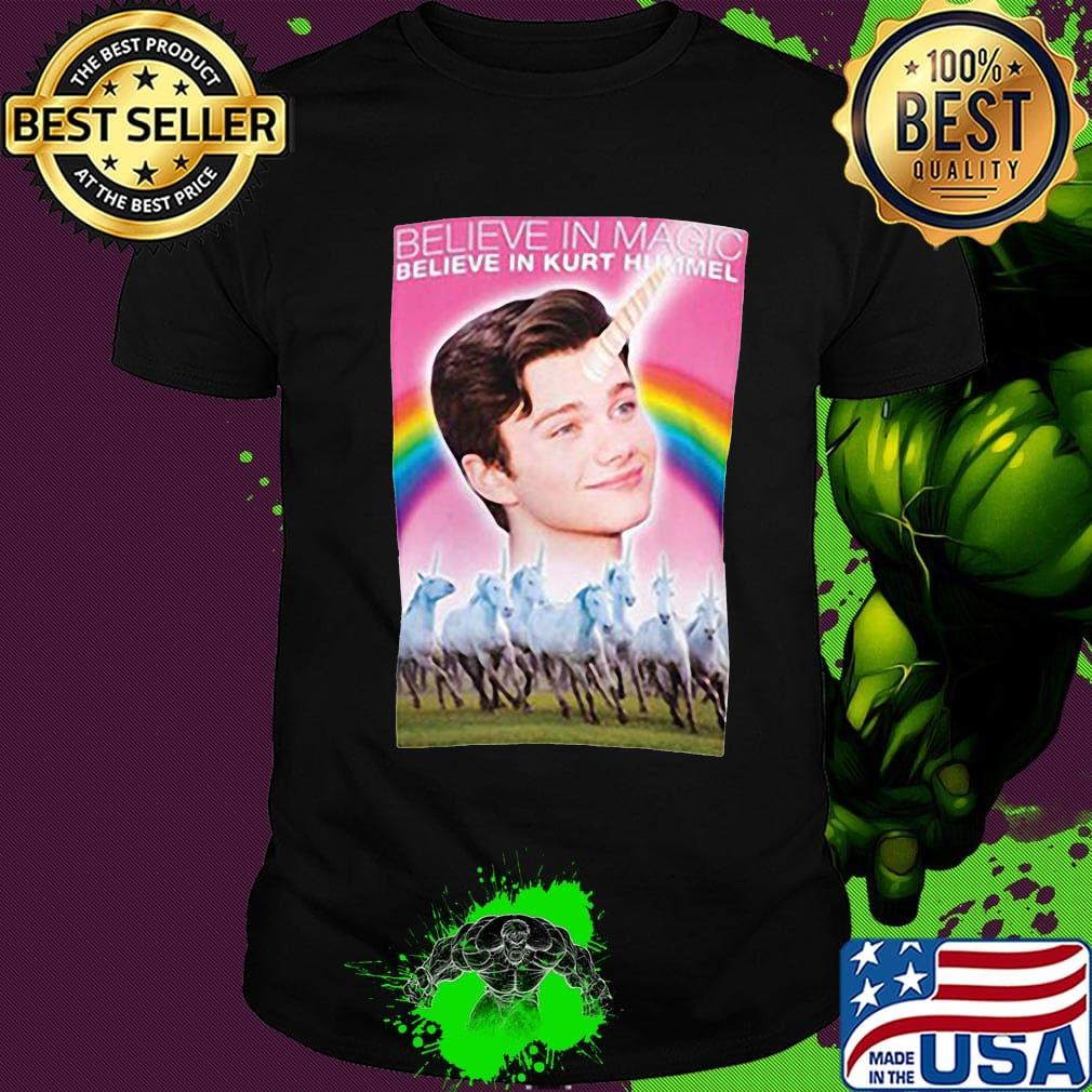 Unicorn believe in magic believe in kurt hummel shirt