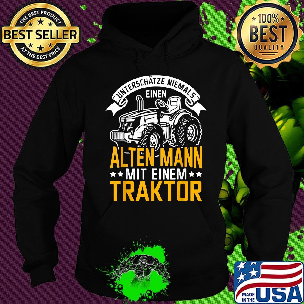 Unterschätze niemals einen alten mann mit einem traktor s Hoodie Unterschätze niemals einen alten mann mit einem traktor s Hoodie