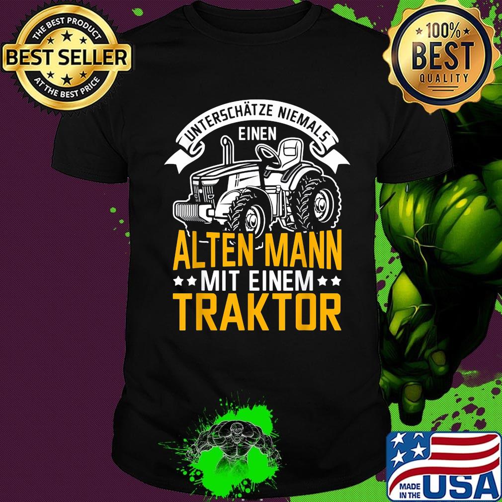 Unterschätze niemals einen alten mann mit einem traktor shirt