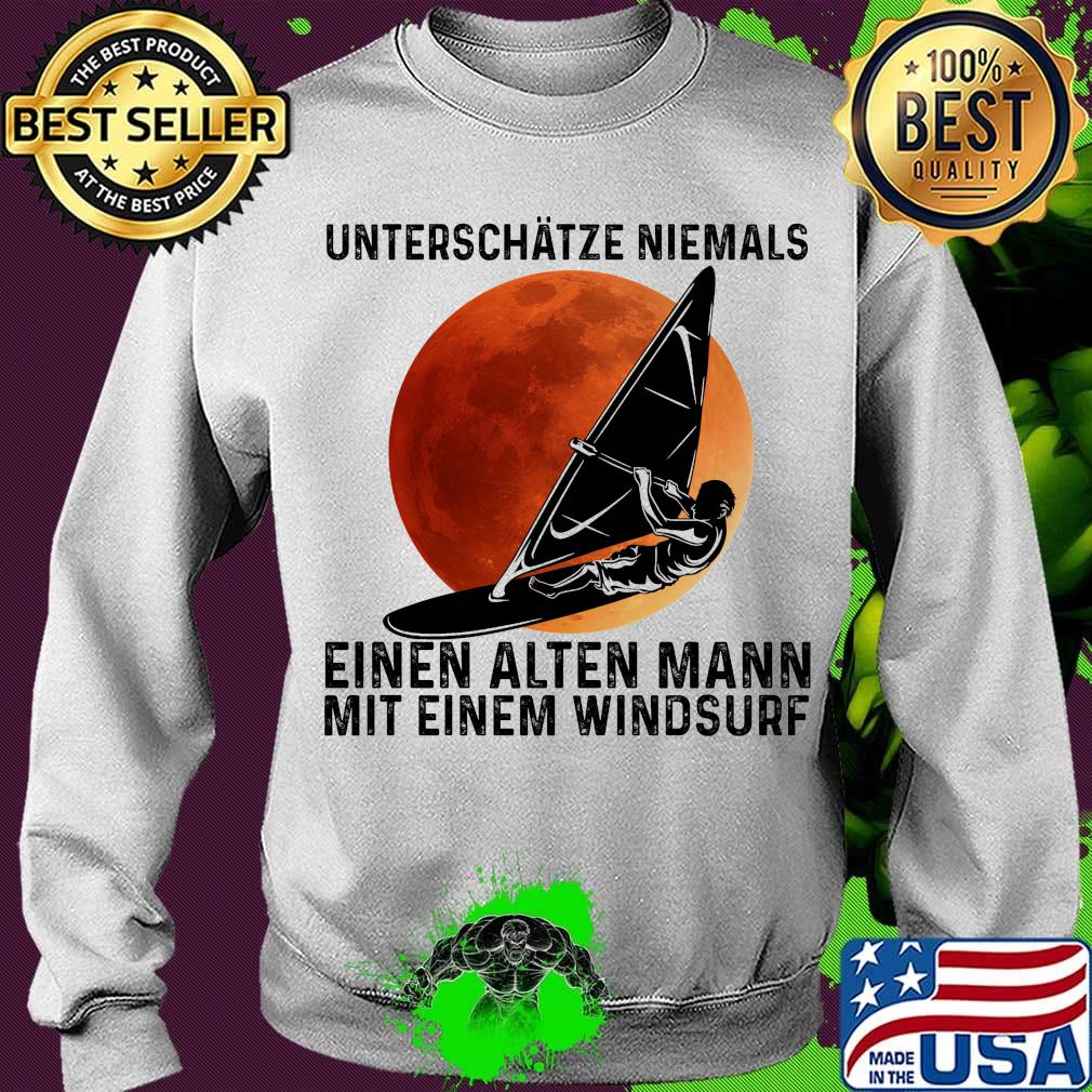 Unterschatze niemals einen alten mann mit einem windsurf sunset s Sweater Unterschatze niemals einen alten mann mit einem windsurf sunset s Sweater