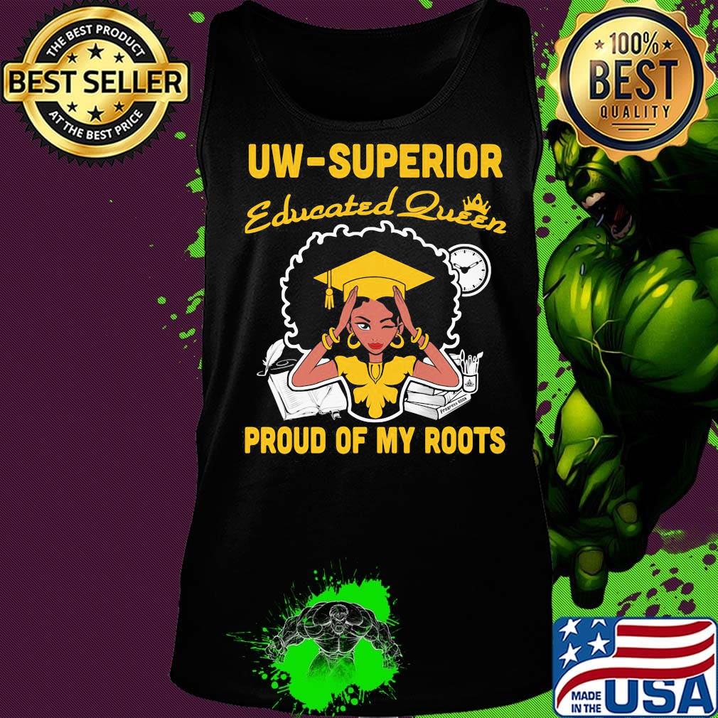 Uw Superior Educated Queen proud of my roots s Tank top Uw Superior Educated Queen proud of my roots s Tank top