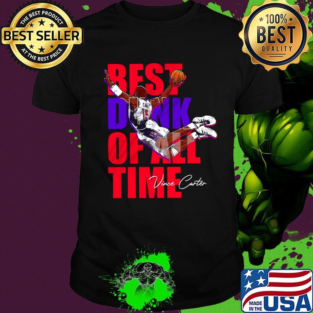 Vince carter best dunk of all time shirt