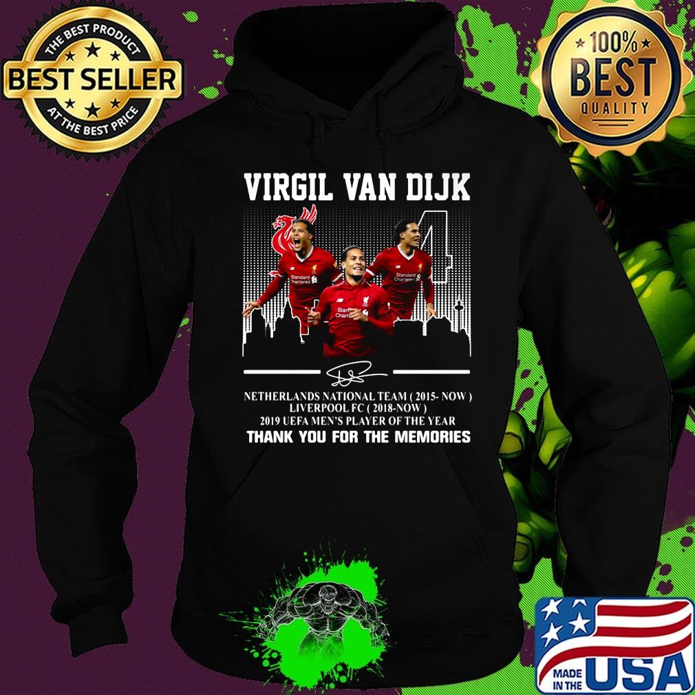 Virgil van dijk netherlands national team 2015-now liverpool fc 2018 now 2019 uefa men's player of the year thank you for the memories signature s Hoodie Virgil van dijk netherlands national team 2015-now liverpool fc 2018 now 2019 uefa men's player of the year thank you for the memories signature s Hoodie