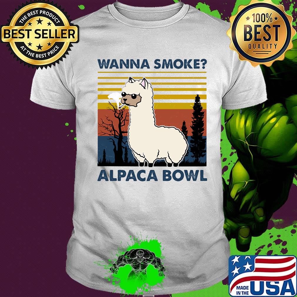 Wanna smoke alpaca bowl vintage retro shirt
