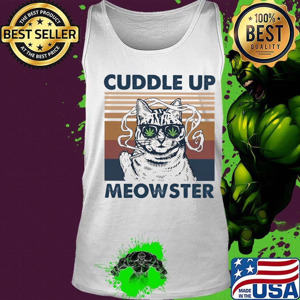 Weed cuddle up meowster vintage retro s Tank top Weed cuddle up meowster vintage retro s Tank top