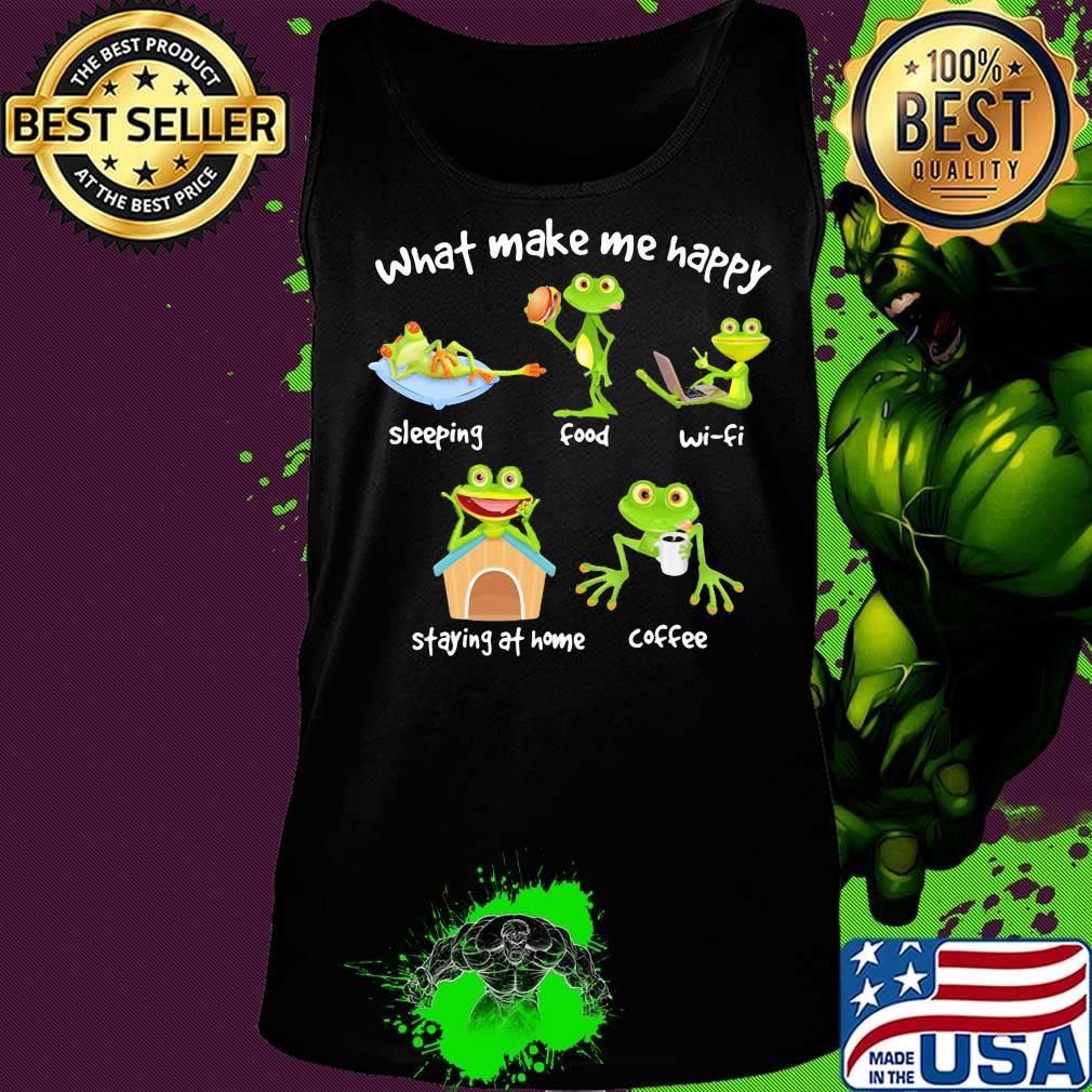 What make me happy sleeping food wifi staying at home coffee green frog s Tank top What make me happy sleeping food wifi staying at home coffee green frog s Tank top