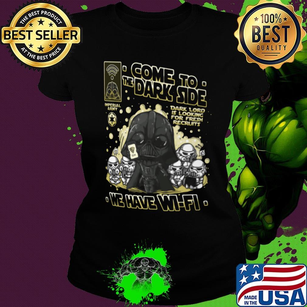 Wifi Wars In The Dark Side Shirt Ladies tee Wifi Wars In The Dark Side Shirt Ladies tee