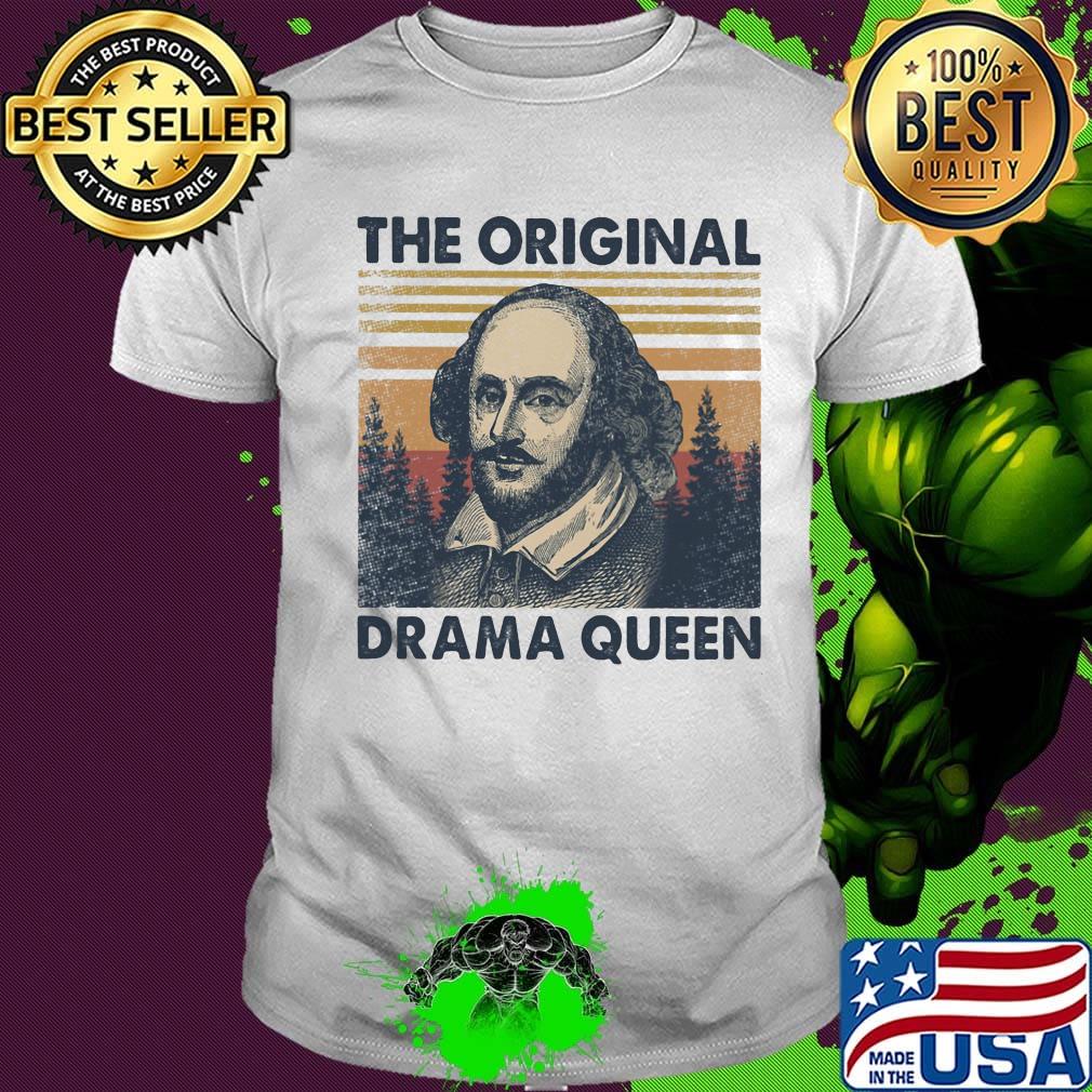 William shakespeare the original drama queen vintage retro shirt
