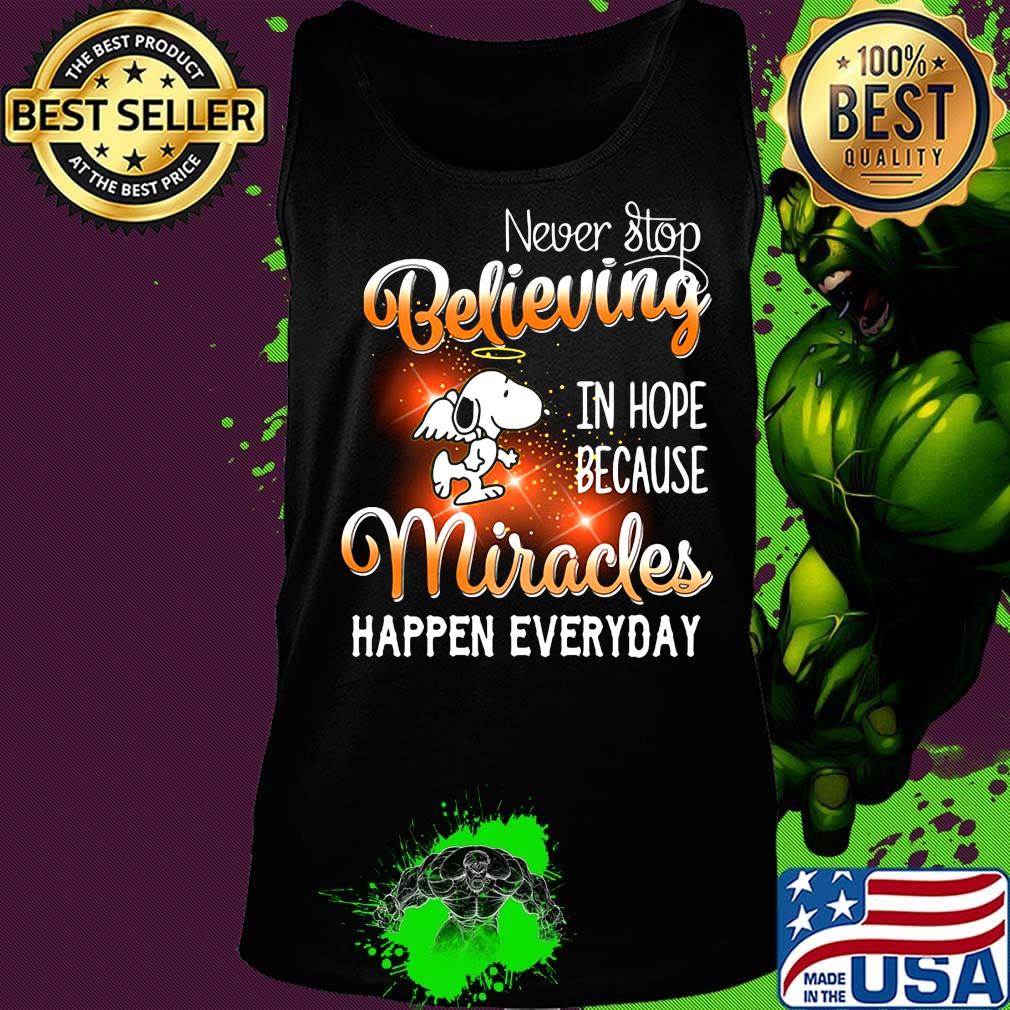 Wings snoopy never stop believing in hope because miracles happen everyday s Tank top Wings snoopy never stop believing in hope because miracles happen everyday s Tank top