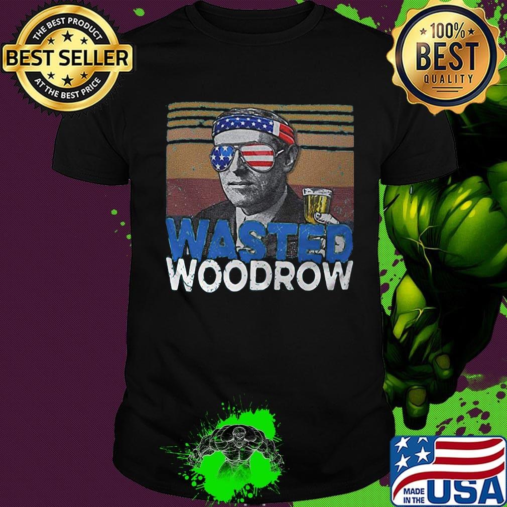 Woodrow wasted drunk america 4th of july independence day vintage retro shirt