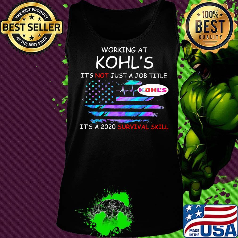 Working at kohl's in the box it's not just a job title it's a 2020 survival skill american flag independence day s Tank top Working at kohl's in the box it's not just a job title it's a 2020 survival skill american flag independence day s Tank top