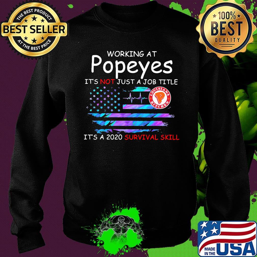 Working at popeyes in the box it's not just a job title it's a 2020 survival skill american flag independence day s Sweater Working at popeyes in the box it's not just a job title it's a 2020 survival skill american flag independence day s Sweater