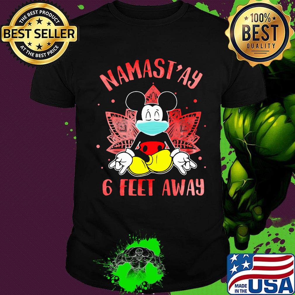 Yoga chill mickey mouse mask namastay 6 feet away shirt