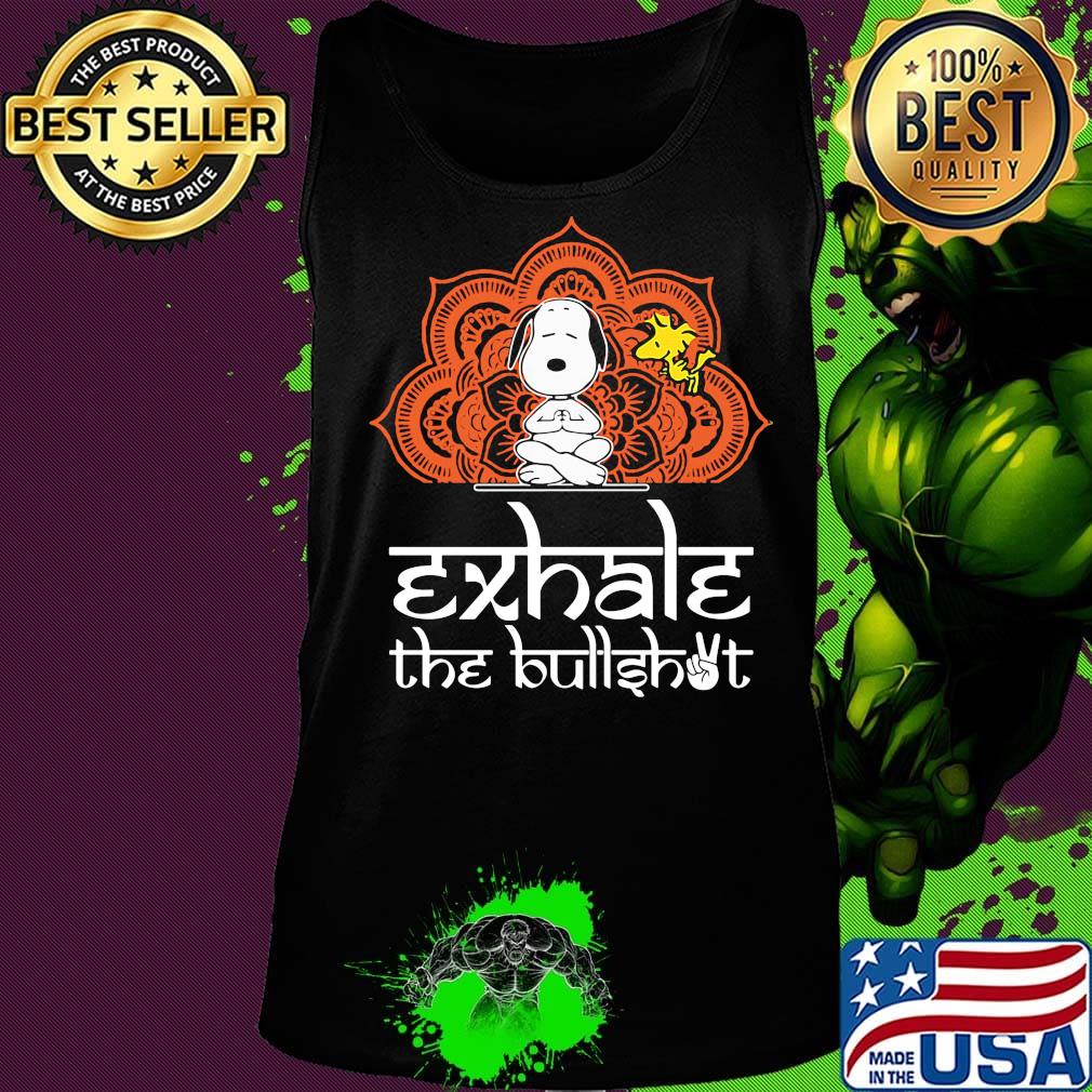 Yoga chill snoopy and woodstock exhale the bullshit s Tank top Yoga chill snoopy and woodstock exhale the bullshit s Tank top