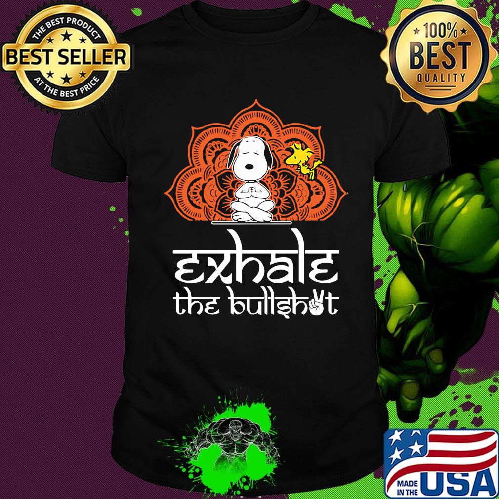 Yoga chill snoopy and woodstock exhale the bullshit shirt