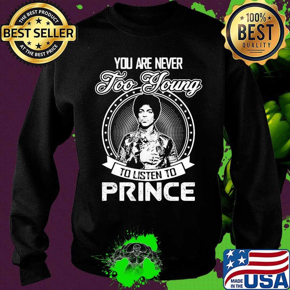 You are never too young to listen to prince s Sweater You are never too young to listen to prince s Sweater