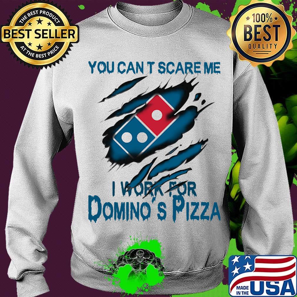You can't scare me i work for domino's pizza logo s Sweater You can't scare me i work for domino's pizza logo s Sweater
