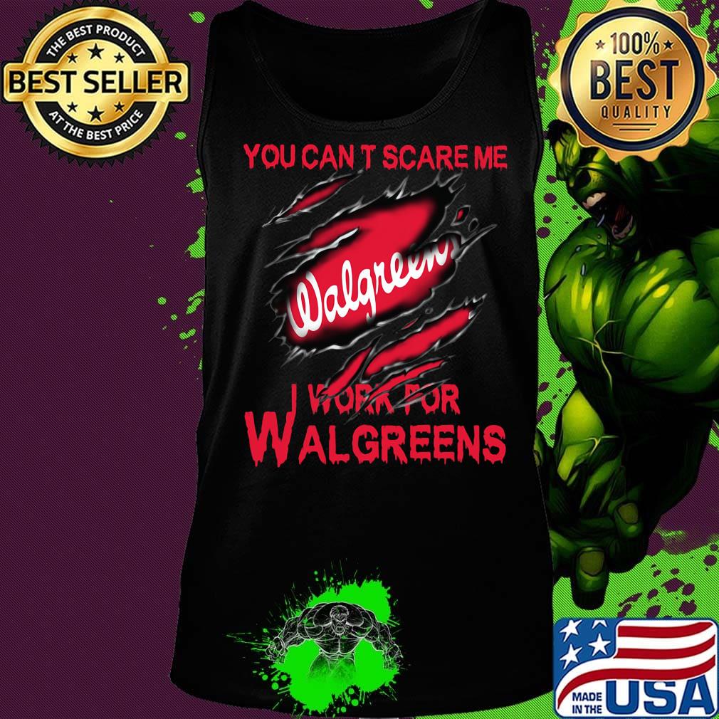 You can't scare me i work for walgreens s Tank top You can't scare me i work for walgreens s Tank top