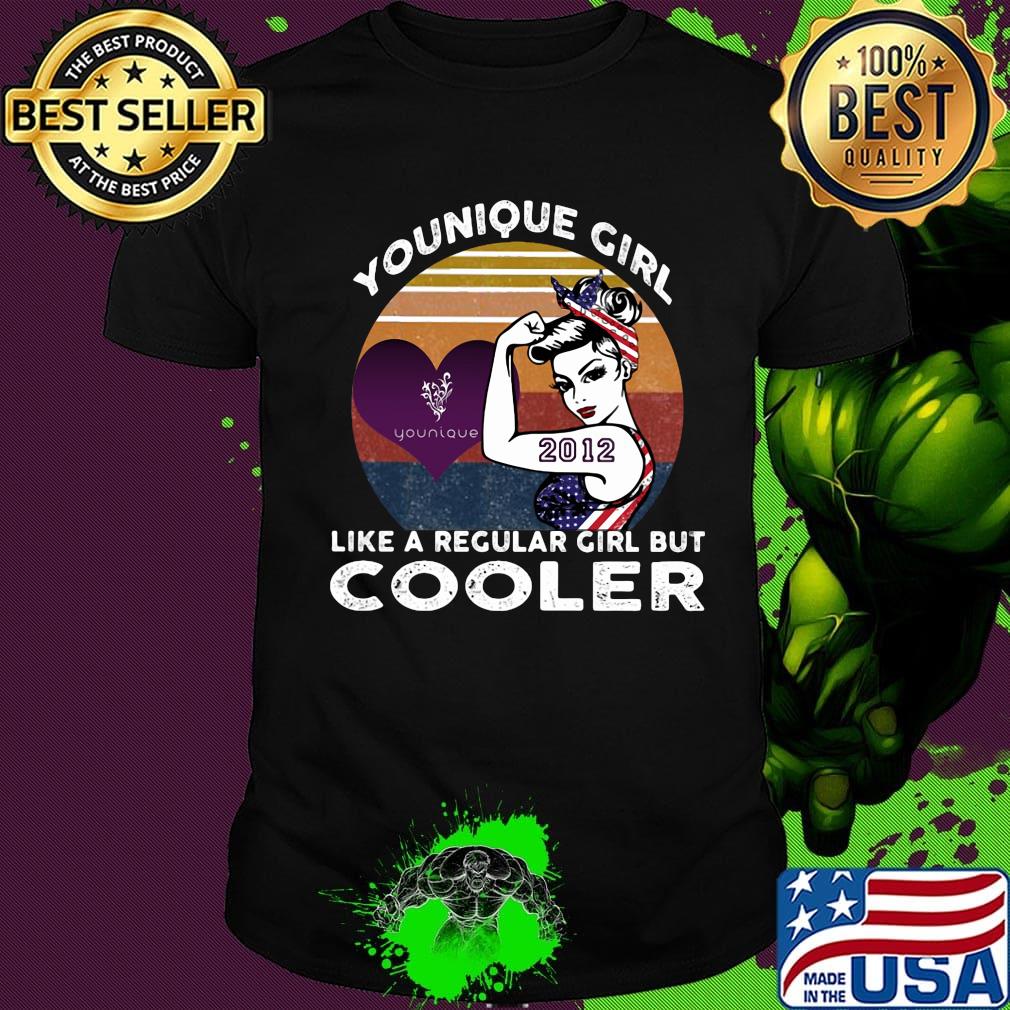 Younique girl like a regular girl but cooler 2012 vintage retro shirt