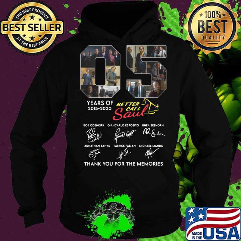05 years of 2015 2020 better call saul thank you for the memories signatures s Hoodie 05 years of 2015 2020 better call saul thank you for the memories signatures s Hoodie