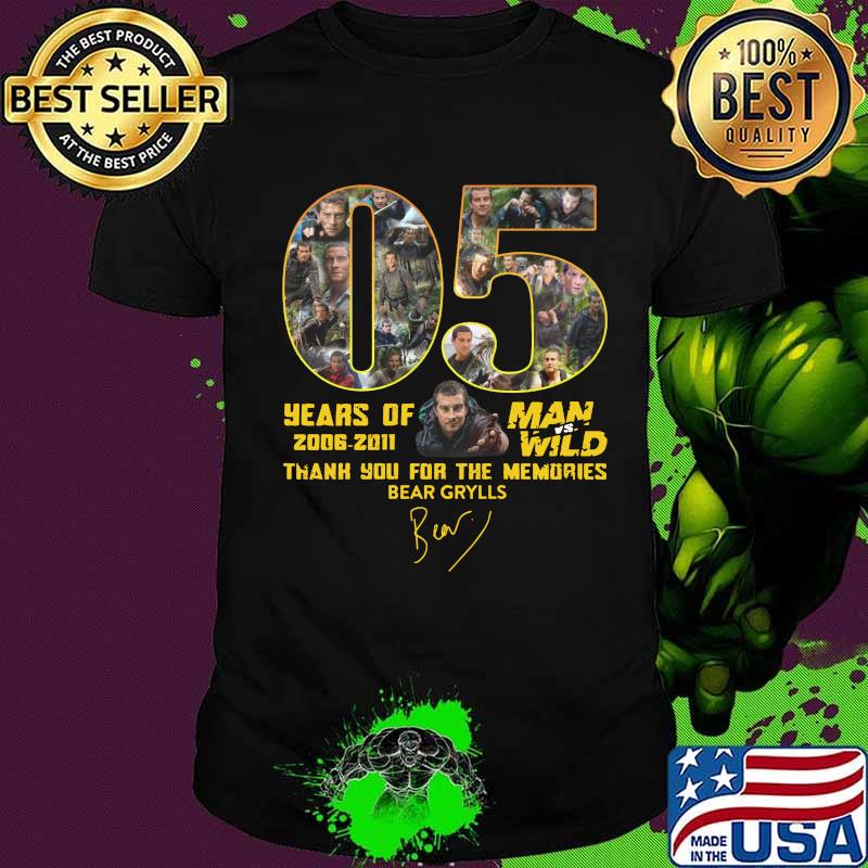 06 years of 2006 2011 man wild thank you for the memories bear grylls signature shirt