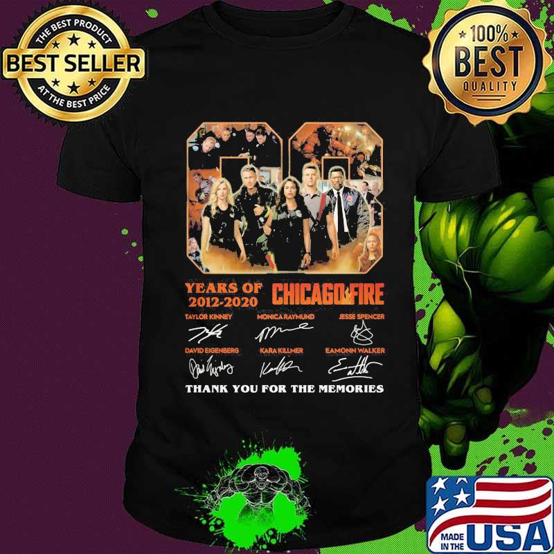08 years of 2012 2020 chicago fire thank you for the memories signatures shirt
