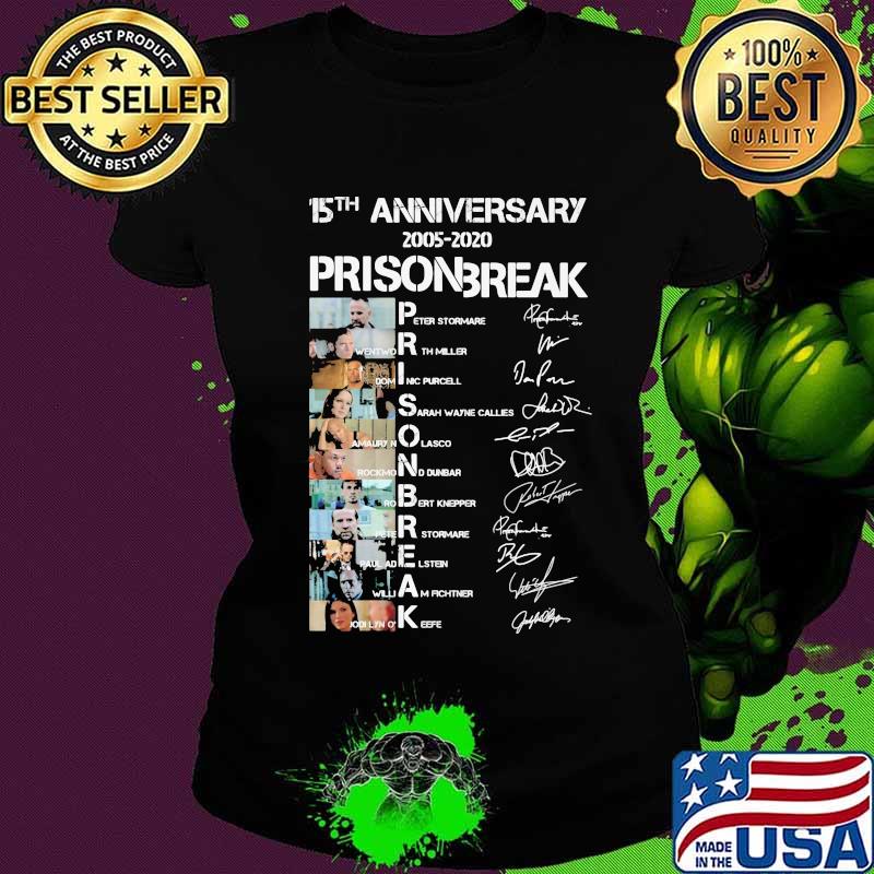 15th anniversary 2005 2020 prison break signatures s Ladies tee 15th anniversary 2005 2020 prison break signatures s Ladies tee