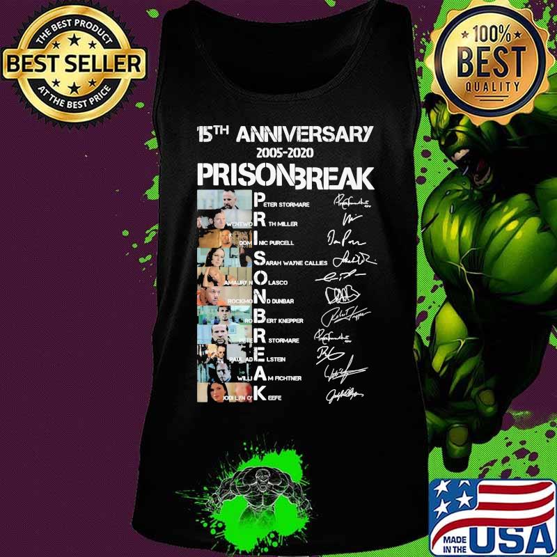15th anniversary 2005 2020 prison break signatures s Tank top 15th anniversary 2005 2020 prison break signatures s Tank top