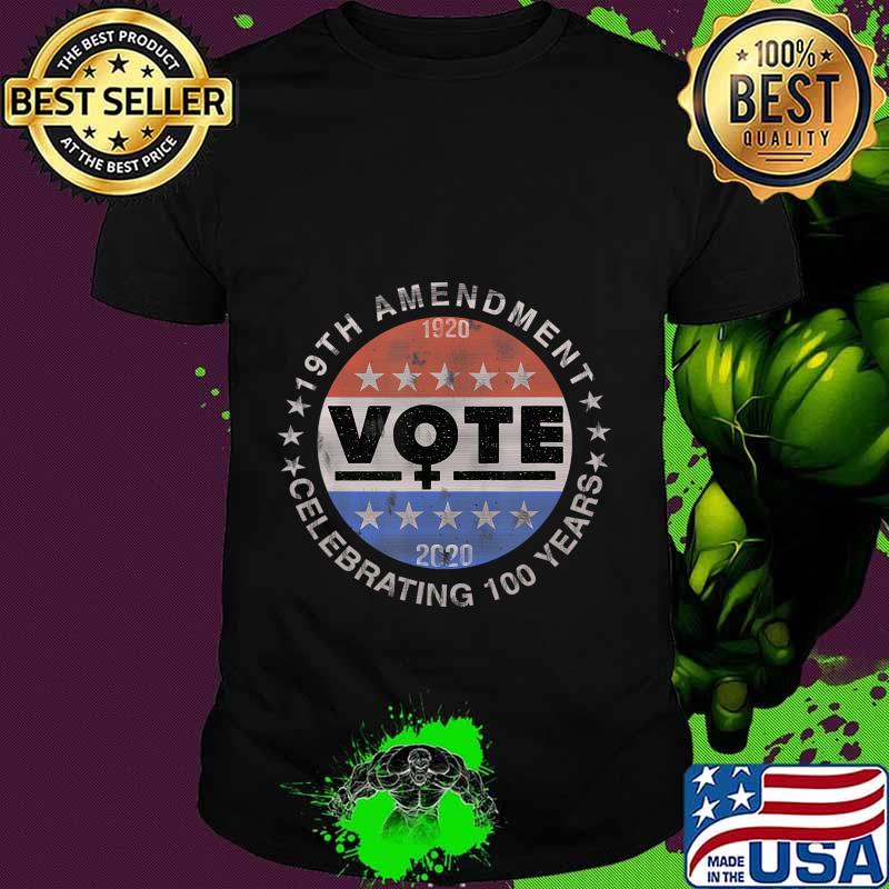 19th Amendment Centennial Logo - Votes Women Suffrage T-Shirt