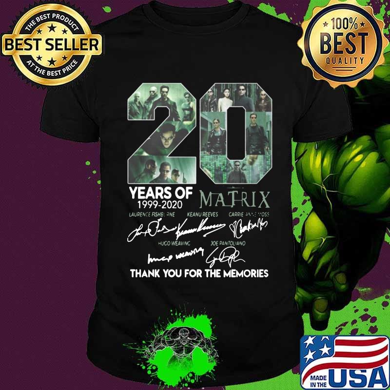20 years of 1999 2020 matrix thank you for the memories signatures shirt
