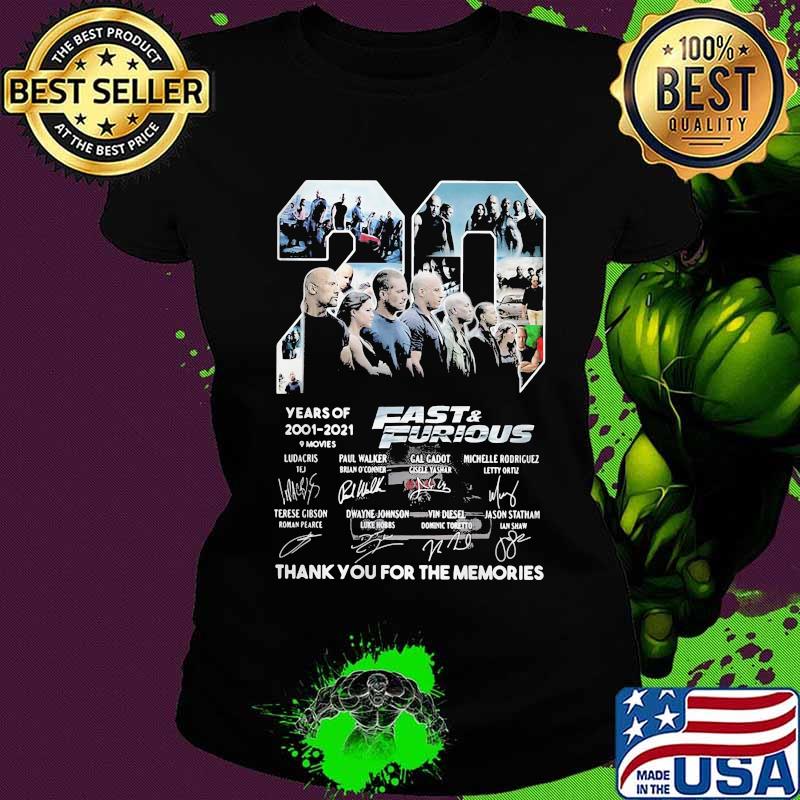 20 years of 2001 2021 fast and furious thank you for the memories signatures s Ladies tee 20 years of 2001 2021 fast and furious thank you for the memories signatures s Ladies tee