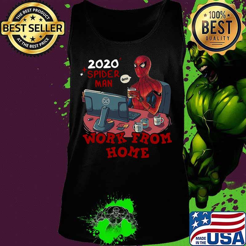 2020 spider man work from home s Tank top 2020 spider man work from home s Tank top