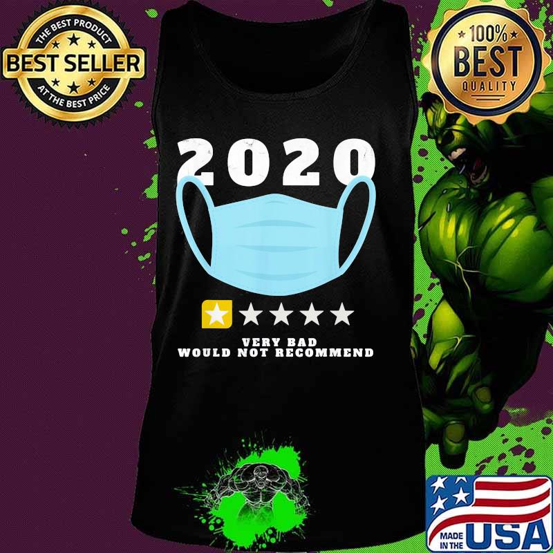 2020 Very Bad Would Not Recommend One Star Rating Mask Shirt Tank top 2020 Very Bad Would Not Recommend One Star Rating Mask Shirt Tank top