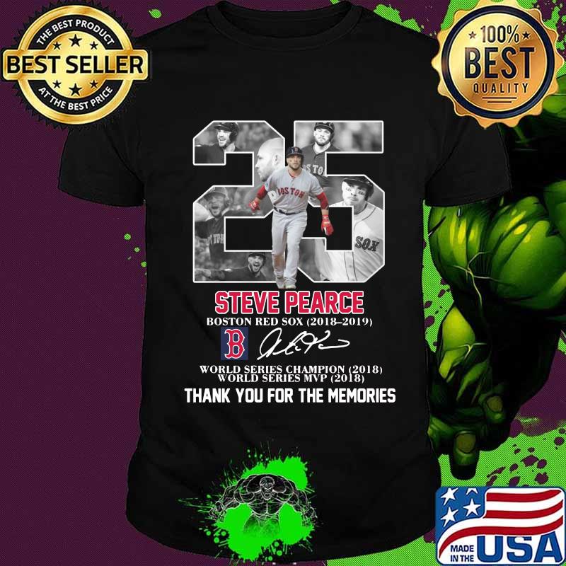 25 steve pearce boston red sox 2018 2019 world series champion world series mvp thank you for the memories signatures shirt